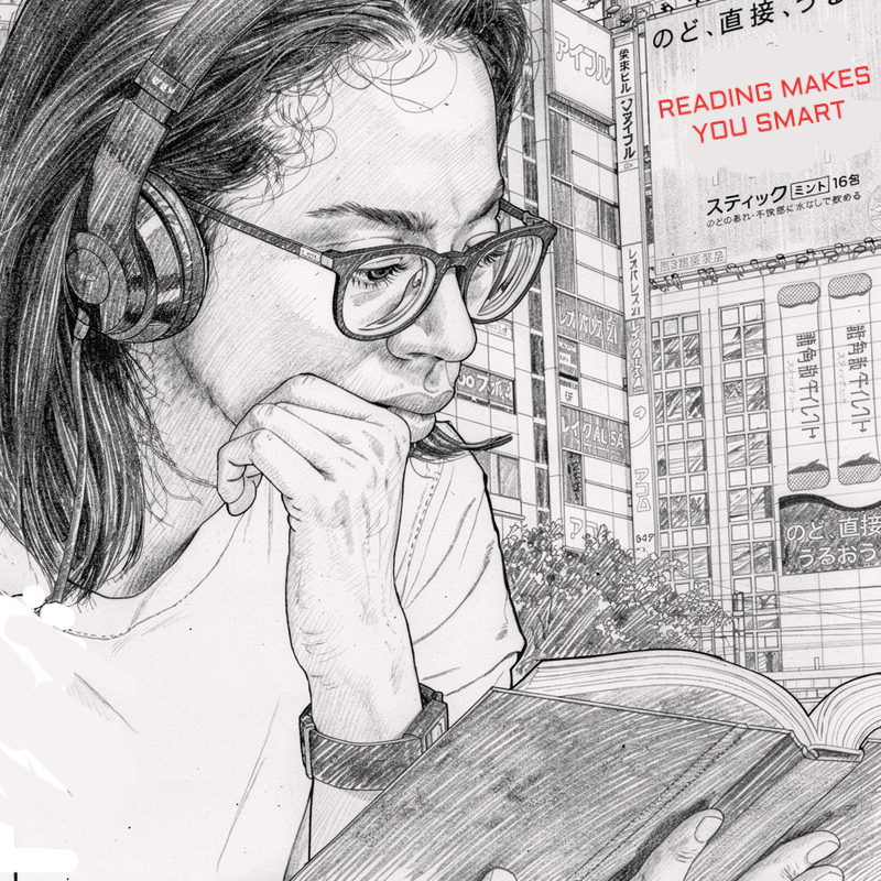 Sketch of women reading a book in headphones. Sign behind reads- reading makes you smart